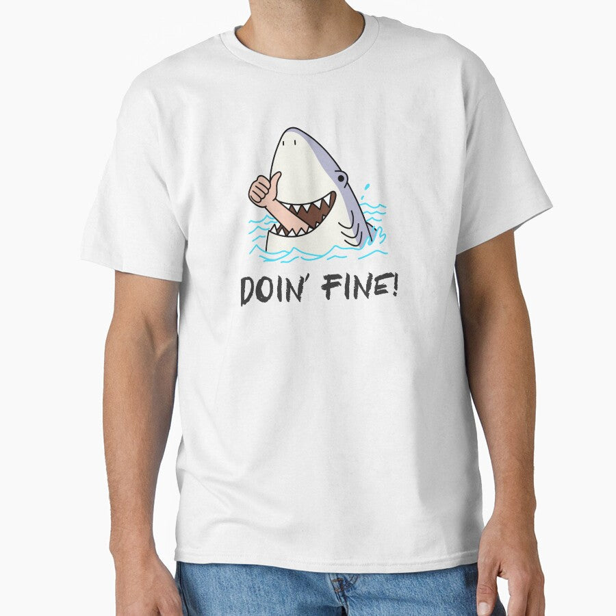 Doin' Fine! -- eaten by shark sarcastic humor by The Sporty Nerd Unisex T-shirt, Sweatshirt, Hoodie, Long Sleeve Tee
